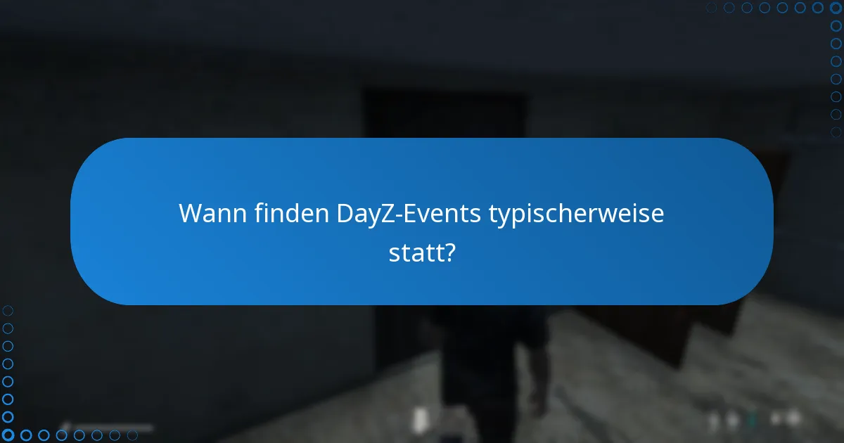 Wie können Spieler während DayZ-Events frühzeitig Zugang zu neuen Funktionen erhalten?