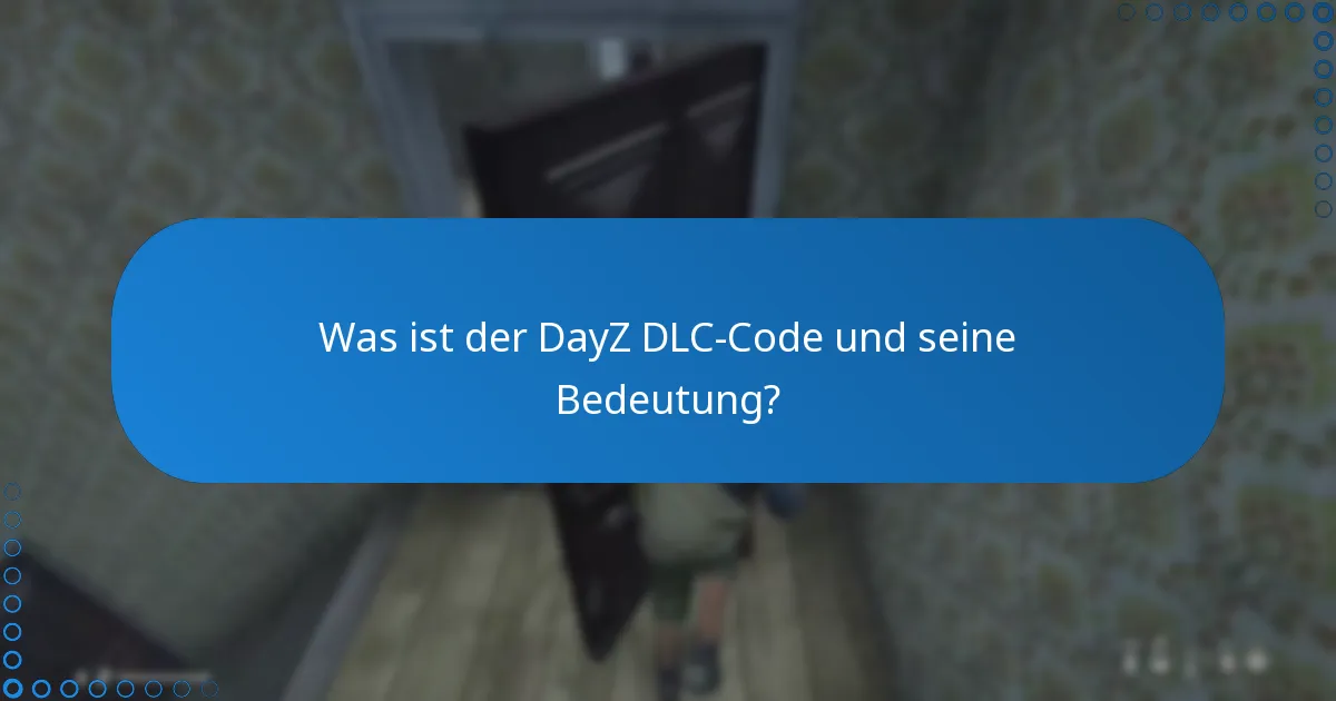 Was sind das Feedback und die Bewertungen der Community zum DayZ DLC?