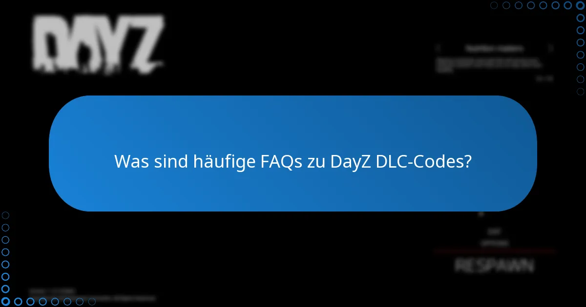 Wo kann ich DayZ DLC-Codes kaufen?