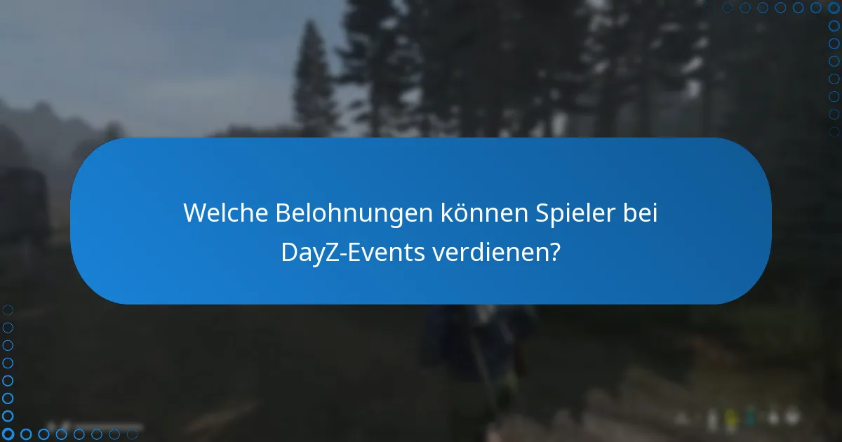 Welche kuratierten Listen von DayZ-Events sind verfügbar?