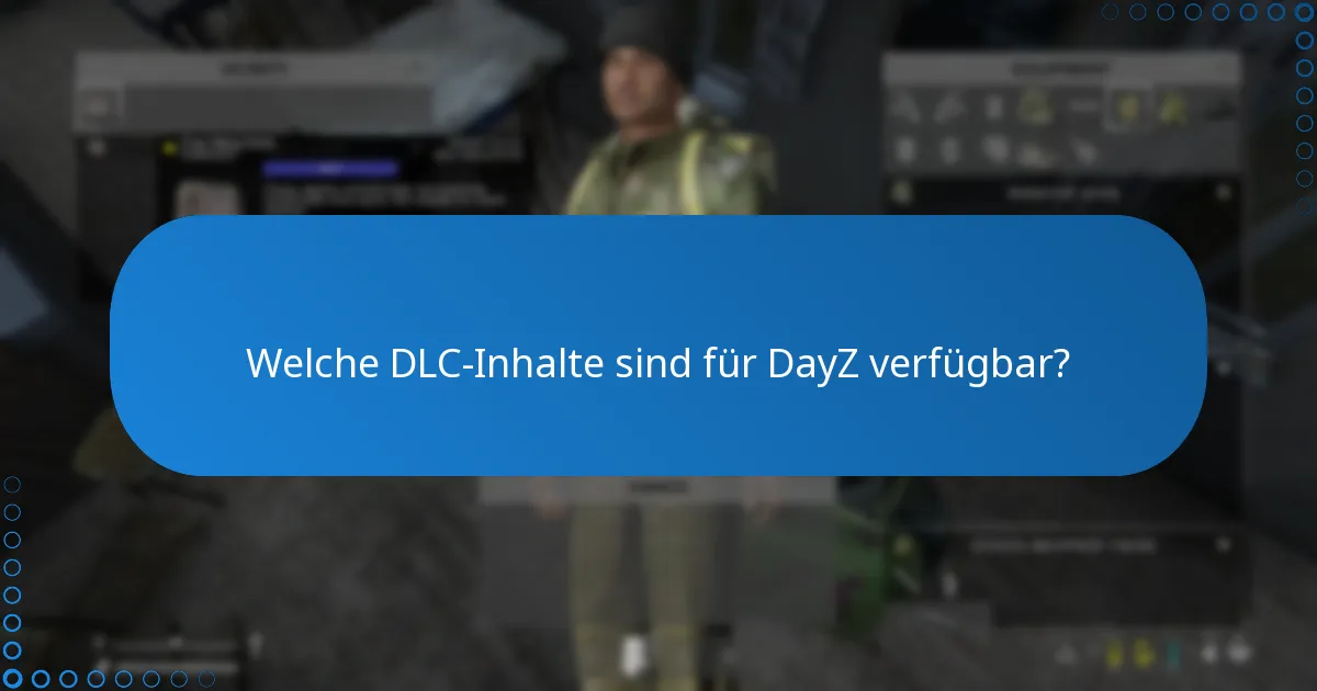 Welche Erweiterungspakete werden für DayZ angeboten?